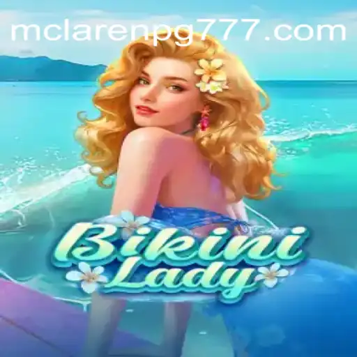 BikiniLady: Explorando o Mundo Emocionante e As Regras do Jogo com MCLAREN-PG