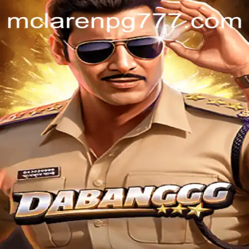 Explorando o Mundo de DABANGGG: Aventuras e Desafios com MCLAREN-PG